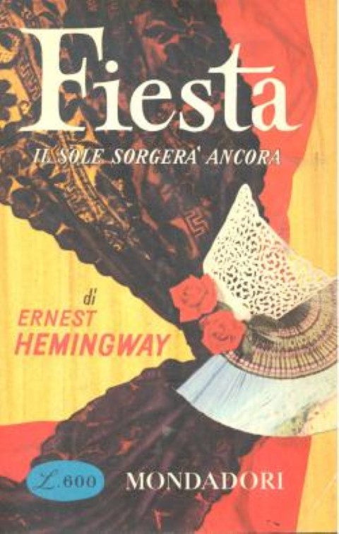 FIESTA – IL SOLE SORGERÀ ANCORA
